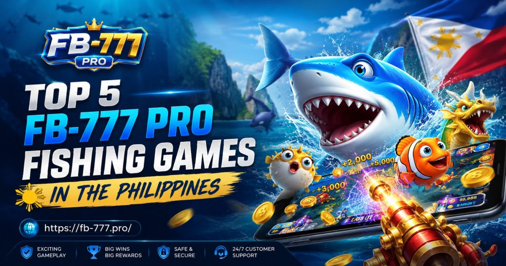 FB-777 Pro Fishing Games in the Philippines