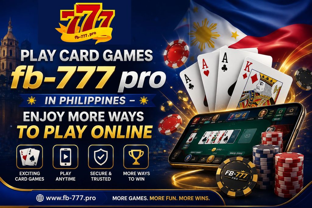 Play Card Games fb-777 pro in Philippines